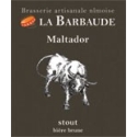 MALTADOR Brasserie La Barbaude Brasserie La Barbaude